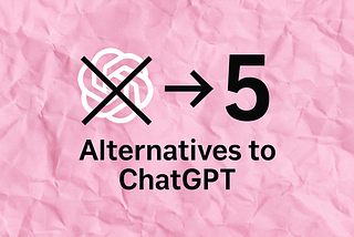 5 Powerful ChatGPT Alternatives for Writers