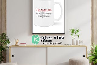 HOT Grammar the difference between knowing your shit and knowing you’re shit mug