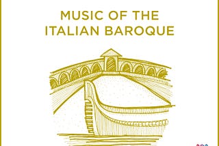 Music of the Italian Baroque