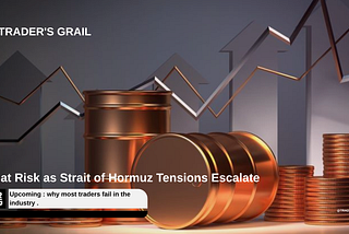 Oil at Risk as Strait of Hormuz Tensions Escalate