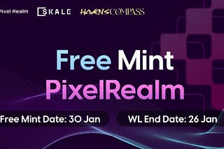 Haven’s Compass Free Mint on PixelRealm(formerly NFTb) Launch — How it Works