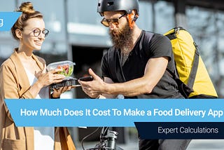 How Much Does It Cost to Make a Food Delivery App? | Attract Group