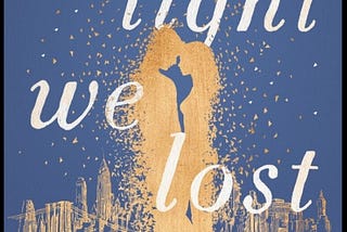 Book Talk: The Light We Lost by Jill Santopolo