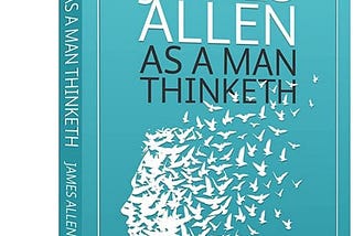 SHORT BOOK REVIEW: AS A MAN THINKETH