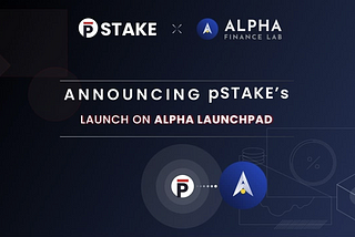 pSTAKE to launch on Alpha Launchpad
