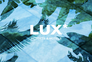 #Lux* Resorts, the Influencer of Influencers !