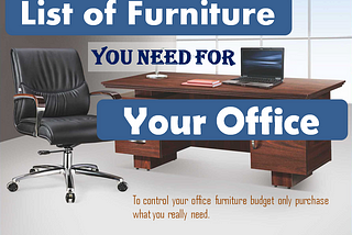 List of Furniture You Need for Your Office