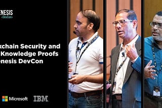 Surveying Blockchain Security and Zero-Knowledge Proofs with Expert Researchers at Genesis DevCon