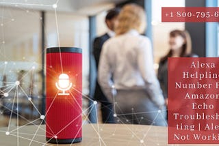 Alexa Helpline Number