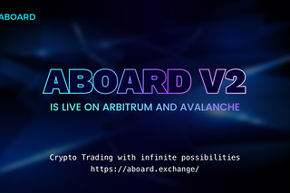 Aboard Exchange V2 is Live!