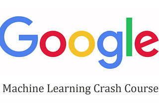 Google’s New Free Machine Learning Crash Course — MLCC