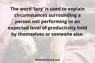 ‘’Laziness’ is a Construct of Toxic Productivity Culture