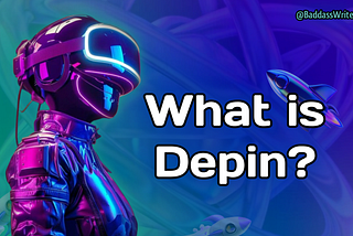 What is Depin? A Deep Dive into Decentralized Physical Infrastructure Network