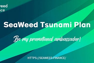 The Launch of Seaweed Tsunami Recruitment Plan