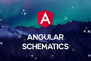 Quick Guide to Angular Schematics: How I Built My First Schematic