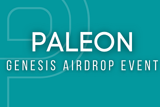 Paleon Event #1: Genesis Community Airdrop