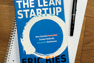 The Lean Startup (Book Summary)