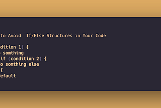 TypeScript: 10 Tips to Avoid If/Else Structures in Your Code