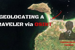 Geolocating a Traveler via OSINT techniques