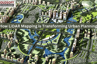 How LiDAR Mapping is Transforming Urban Planning?