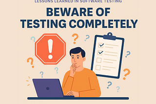 【LLST】#10 Beware of Testing Completely 測試完成只是幻覺？其他測試經典也告訴你：「完成 ≠ 安全」