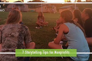 7 Storytelling Tips for Nonprofits