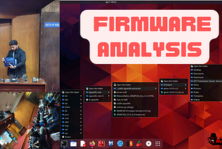 Firmware Analysis: Hands-on Guide