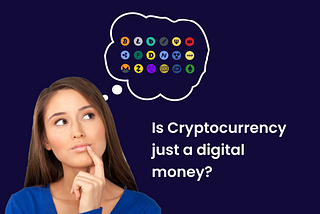 Is Cryptocurrency just a random digital money?