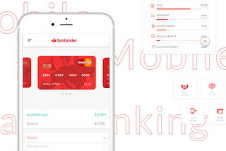 Designing banking mobile experience — thoughts on improving new Santander Mobile App