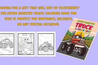 Super Monster Truck Coloring Book for Kids