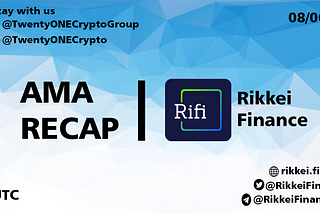 Thank you to the TwentyOne Crypto Community for participating in Ask Me Anything (AMA) with Rikkei…
