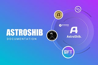 ASTROSHIB dApps and docs