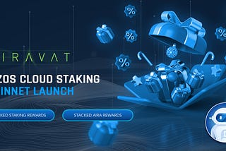 Airavat Tezos Staking — Mainnet Launch