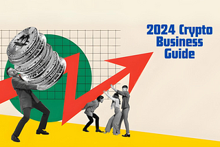 2024 Crypto Business Guide: Top Crypto Venture Concepts for Success