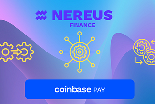 Coinbase Pay in Nereus Finance