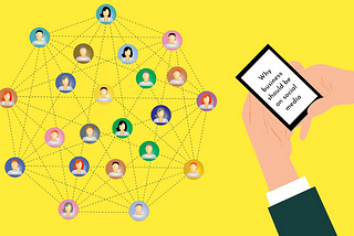 8 reasons why your business should be on social media