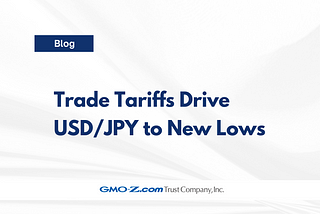 Trade Tariffs Drive USD/JPY to New Lows