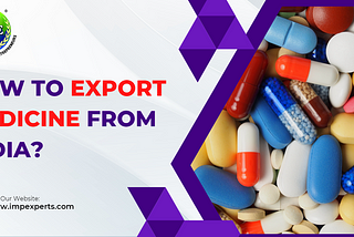 How to export medicine from India?