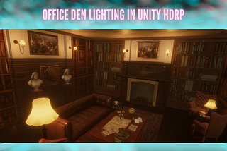 Warm Lighting in Unity HDRP