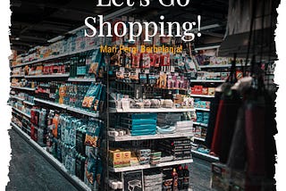 Story 20 — Let’s Go Shopping!