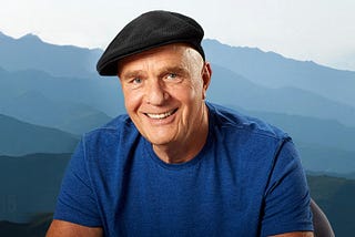 Remembering Wayne Dyer: Rule Number Six