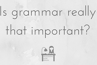 Is grammar really that important?