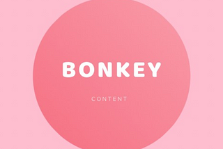 WRITTEN CONTEST ON BONKEY AND MEME TOTAL AWARDS UP TO 25K BNKY