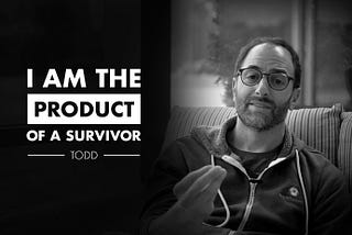 I Am The Product of A Survivor