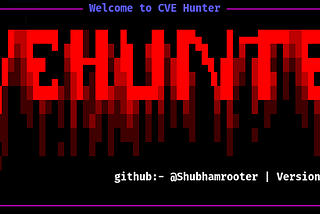 Ultimate CVE Hunter Tool: A Comprehensive Guide