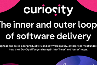 The inner and outer loops of software delivery — Infographic