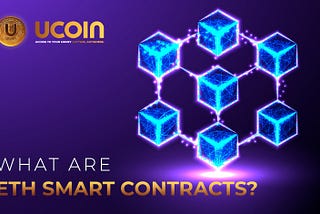 What are ETH smart contracts?