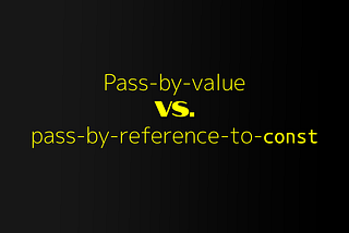 Pass-by-value vs pass-by-reference-to-const [C++]