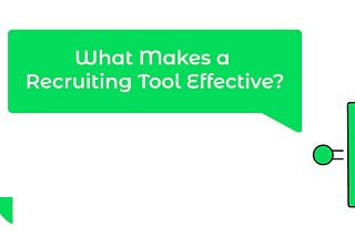 What Makes A Recruiting Tool Effective