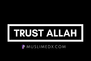 Trust in Allah